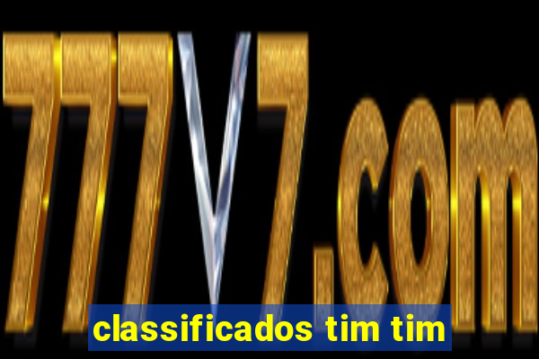 classificados tim tim